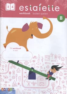 Estafette (per 5) - buiten spelen E4-B plus - Werkboek - Marion van der Meulen