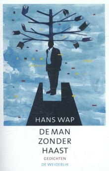 De man zonder haast - Hans Wap