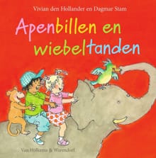 Apenbillen en wiebeltanden - Vivian den Hollander Den Vivian, Vivian den Hollander, ...
