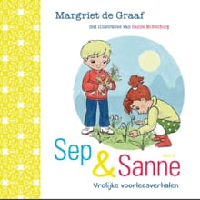Sep & Sanne - 2 - Margriet de Graaf