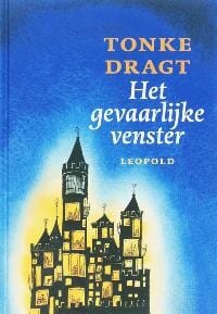 Het gevaarlijke venster - Tonke Dragt