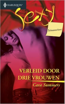 Verleid door drie vrouwen - Cara Summers