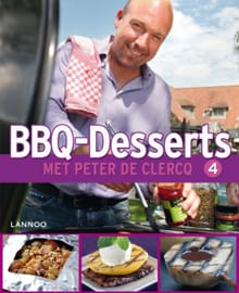 Bbq-desserts met Peter de Clercq - Peter de Clercq
