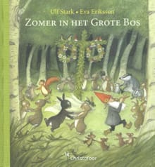 Zomer in het grote bos - Ulf Stark