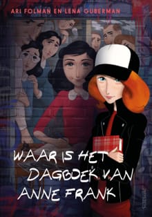Waar is het dagboek van Anne Frank - Ari Folman, Lena Guberman
