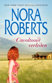 Onvoltooid verleden - Nora Roberts