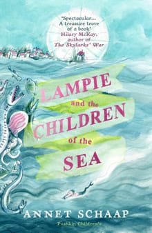 Lampie and the children of the sea - Annet Schaap, Annet Schaap
