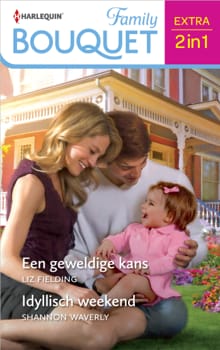 Een geweldige kans / Idyllisch weekend - Shannon Waverly, Liz Fielding