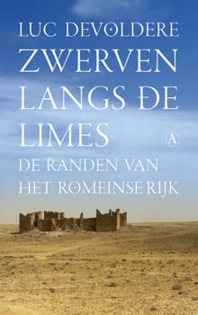 Zwerven langs de limes - Luc Devoldere