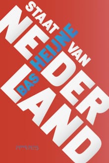 Staat van Nederland - Bas Heijne
