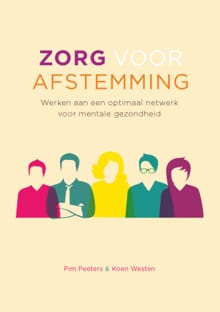 Zorg voor afstemming - Pim Peeters, Koen Westen