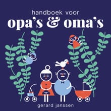 Handboek voor opa’s en oma’s - Gerard Janssen