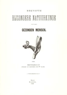 Beknopte Bijzondere Natuurkunde van den Gezonden Mensch - Drs. P,  Drs. P