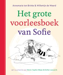 Het grote voorleesboek van Sofie - Annemarie ten Brinke, Willemijn de Weerd