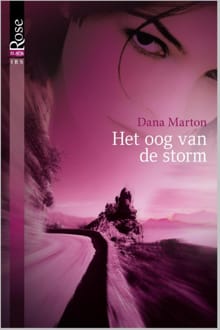 Het oog van de storm - Dana Marton