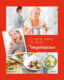 Cuisine saine et facile -  Weight Watchers