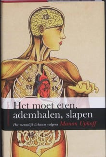 Het moet eten, ademhalen, slapen - Manon Uphoff