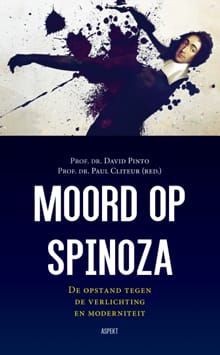 Moord op Spinoza - David Pinto, Paul Cliteur