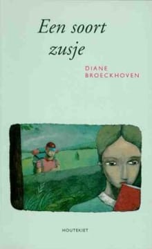 Een soort zusje - Diane Broeckhoven,  BROECKHOVEN DIANE