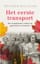 Het eerste transport
