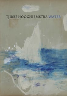 Tjibbe Hooghiemstra - Water - Nancy Campbell, Forrest Gander