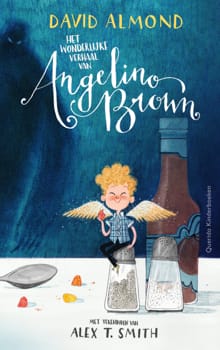 Het wonderlijke verhaal van Angelino Brown - David Almond