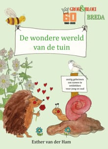 De wondere wereld van de tuin - Plony van der Ham, Wijnand Romijn, ...
