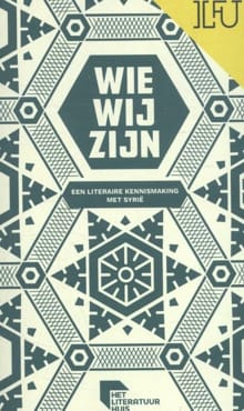 Wie wij zijn - Ernst Hirsch Ballin, Samar Yazbek, ...