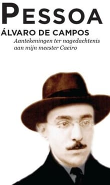 Aantekeningen ter nagedachtenis aan mijn meester Caeiro - Fernando Pessoa