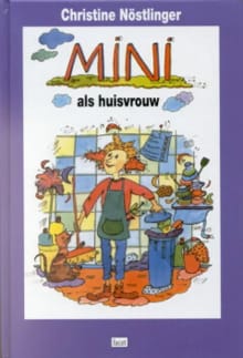 Mini als huisvrouw - Christine Nöstlinger