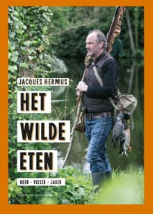 Het wilde eten - Jacques Hermus