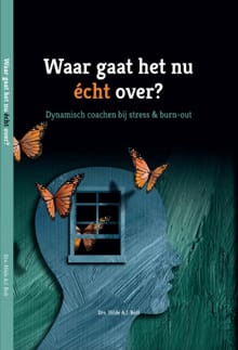 Waar gaat het nu écht over? - Hilde A.J. Bolt