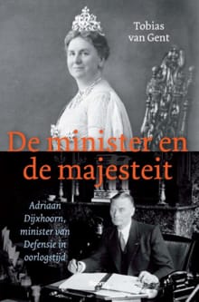 De minister en de majesteit - Tobias van Gent