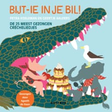 Bijt-ie in je bil! - Petra Koeleman, Ageeth de Haan