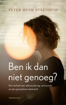 Ben ik dan niet genoeg? - Peter Henk Steenhuis