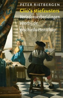 Clio's stiefzusters - PETER RIETBERGEN, P.J.A.N. Rietbergen