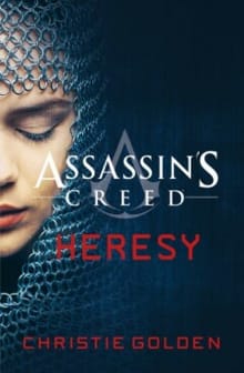 Assassin's Creed Book 9: Heresy - Christie Golden