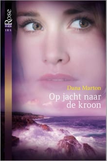 Op jacht naar de kroon - Dana Marton