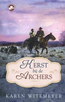 Kerst bij de Archers - Karen Witemeyer, Witemeyer Karen