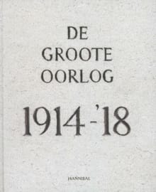 De Groote Oorlog 1914-'18 - Piet Chielens
