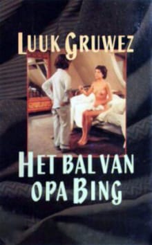 Het bal van opa Bing -  Gruwez