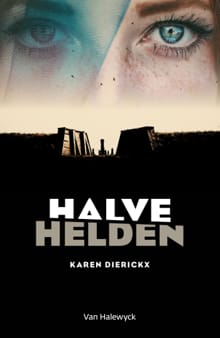 Halve helden - Karen Dierickx