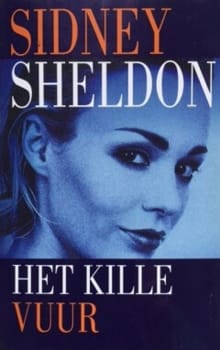 Het kille vuur -  Sheldon, Sidney Sheldon