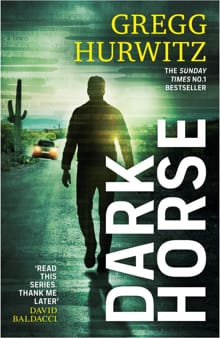 Dark Horse - Gregg Hurwitz