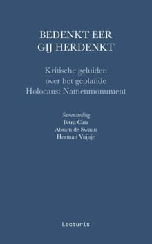 Bedenkt eer gij herdenkt - Abram de Swaan, Herman Herzberger, ...
