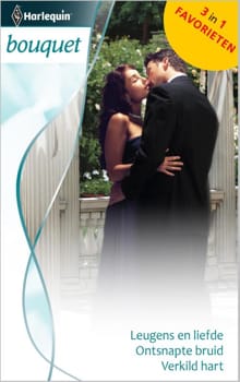 Leugens en liefde ; Ontsnapte bruid ; Verkild hart - Debra D'Arcy, Leigh Michaels, ...