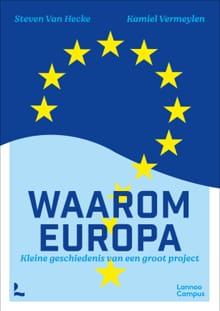 Waarom Europa? - Steven Van Hecke, Kamiel Vermeylen