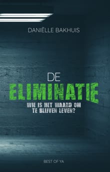 De eliminatie - Daniëlle Bakhuis