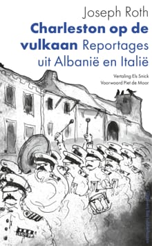 Charleston op de vulkaan - Joseph Roth
