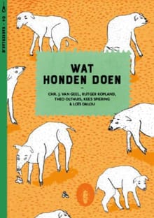 Wat honden doen (set van 6) - Rutger Kopland, Chr. J. van Geel, ...